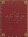 Billede af bogen Den Danske Landmandsbank Hypothek- og Vekselbank 1871-1921