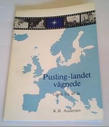 Billede af bogen Pusling-landet vågnede - Glimt fra 40 år