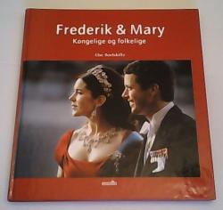 Billede af bogen Frederik & Mary - kongelige og folkelige