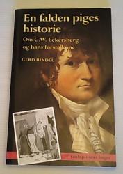 Billede af bogen En falden piges historie - Om C.W. Eckersberg og hans første kone