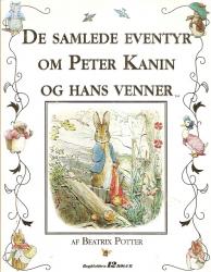 Billede af bogen De samlede eventyr om Peter Kanin og hans venner