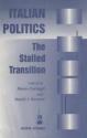 Billede af bogen Italian Politics. The Stalled Transition. A Publication of the Istituto Cattaneo