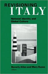 Billede af bogen Revisioning Italy. National Identity and Global Culture