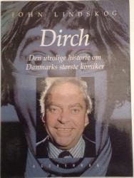 Billede af bogen Dirch - den utrolige historie om Danmarks største komiker