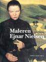 Billede af bogen Maleren Ejnar Nielsen 1872-1956