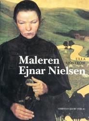 Billede af bogen Maleren Ejnar Nielsen 1872-1956