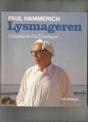 Billede af bogen Lysmageren - En krønike om Poul Henningsen