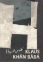 Billede af bogen Klaus Kahn Baba. En etnografisk kalejdoskopi tilegnet  Klaus Ferdinand den 19. april 1991.