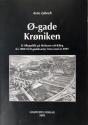 Billede af bogen Ø-gade Krøniken - Et tilbageblik på Østbyens udvikling fra 1900 til Øgadekvarter frem mod år 5005