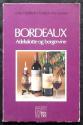Billede af bogen Bordeaux - Adelsslotte og borgervine