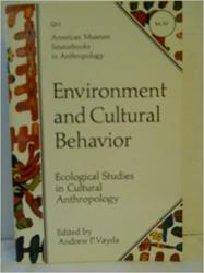 Billede af bogen Environment and Cultural Behavior: Ecological Studies in Cultural Anthropology (American Museum Sourcebooks in Anthropology.)