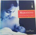 Billede af bogen Mamatoto. Fødslens forunderlige verden