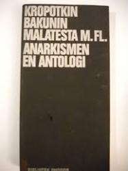 Billede af bogen Anarkismen - en antologi. Ved Chr. Mailand-Hansen