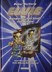 Billede af bogen Elvis - Drengen der blev kendt som Kongen
