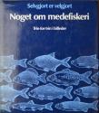 Billede af bogen Noget om medefiskeri - trin for trin i billeder.