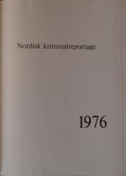Billede af bogen Nordisk Kriminalreportage 1976