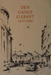 Billede af bogen Den gamle elefant 1857-1982