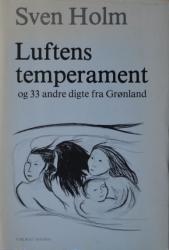 Billede af bogen Luftens temperament og 33 andre digte fra Grønland