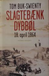 Billede af bogen Slagtebænk Dybbøl 18. april 1864