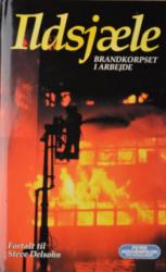 Billede af bogen Ildsjæle – brandkorpset i arbejde