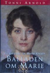 Billede af bogen Balladen om Marie –En biografi om Marie Krøyer