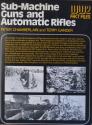 Billede af bogen Sub-Machine Guns and Automatic Rifles