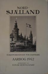 Billede af bogen Turistforeningen for Danmark - Aarbog 1942 - Nord- Sjælland