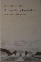 Billede af bogen Herningsholm og Hosebinderne - Fra Herregård til Blichermuseum