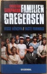 Billede af bogen Familien Gregersen - Visse hensyn + Faste forhold