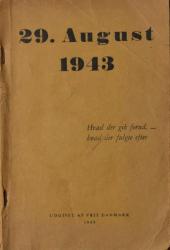 Billede af bogen 29. august 1943 - Hvad der gik forud - hvad der fulgte efter
