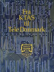Billede af bogen Fra  KTAS til Tele Danmark