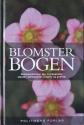 Billede af bogen Blomsterbogen - med sommerblomster, løg, knoldvækster, stauder, sumpplanter, bregner og græsser.