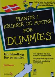 Billede af bogen Planter i krukker og potter for Dummies – En håndbog for os andre