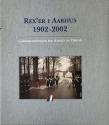 Billede af bogen Rex’er i Aarhus 1902-2002 - Garderforeningen for Aarhus og omegn