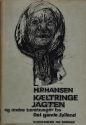 Billede af bogen Kæltringejagten og andre beretninger fa det gamle Jylland