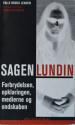 Billede af bogen Sagen Lunding. Forbrydelsen, opklaringen, medierne og ondskaben.