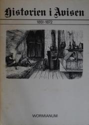Billede af bogen Historien i avisen 1851-1872