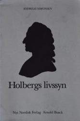 Billede af bogen Holbergs livssyn –et udvalg fra hans essays og en samlende beskrivelse