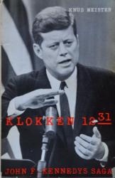 Billede af bogen Klokken  12.31 –John F. Kennedys saga