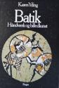 Billede af bogen Batik - Håndværk og billedkunst