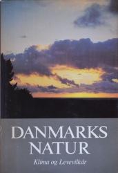 Billede af bogen Danmarks natur - Klima og Levevilkår - bind 2