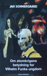 Billede af bogen Om atomkrigens betydning for Vilhelm Funks ungdom