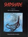 Billede af bogen SHIPSHAPE Essays for Ole Crumlin-Pedersen 