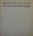 Billede af bogen Drawnings of the Masters FRENCH IMPRESSIONISTS