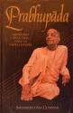 Billede af bogen Prabhupada – Mennesket - Helgenen - Hans liv - Hans livsværk