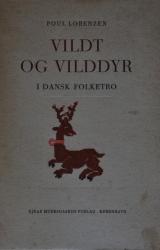 Billede af bogen Vildt og Vilddyr i Dansk Folketro