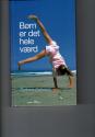 Billede af bogen Børn er det hele værd
