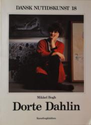 Billede af bogen Dorte Dahlin - Dansk nutidskunst 18