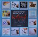 Billede af bogen Håndbog i Kalligrafi : Teknik , Fremgangsmåder , ideer – Udførlig gennemgang med trin –for – trin anvisninger – Rigt illustreret – inspiration for alle