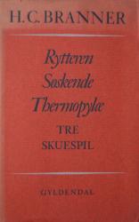 Billede af bogen Tre skuespil - Rytteren - Søskende - Thermopylæ